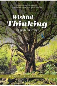 Wishful Thinking (a Guide for Living)
