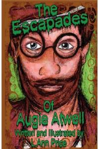 Escapades of Augie Atwell