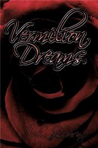 Vermilion Dreams