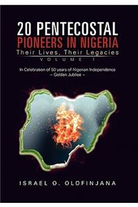 20 Pentecostal Pioneers in Nigeria