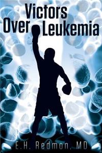 Victors Over Leukemia