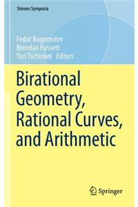 Birational Geometry, Rational Curves, and Arithmetic