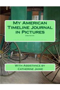 My American Timeline Journal in Pictures