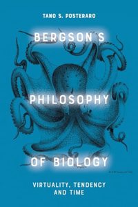 Bergson's Philosophy of Biology