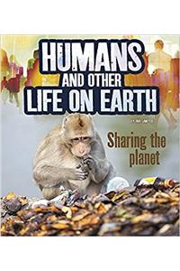 Humans and Other Life on Earth