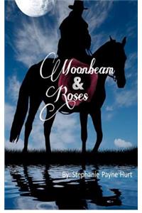 Moonbeam & Roses