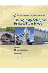 Assuring Bridge Safety and Serviceability in Europe