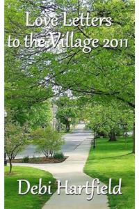 Love Letters to the Village 2011