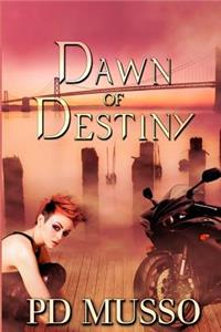 Dawn of Destiny