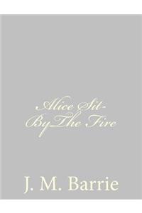 Alice Sit-ByThe Fire