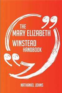 The Mary Elizabeth Winstead Handbook - Everything You Need To Know About Mary Elizabeth Winstead