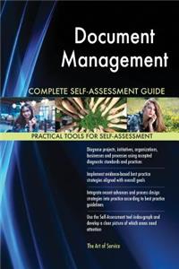 Document Management Complete Self-Assessment Guide