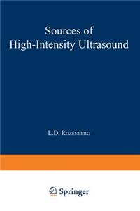 Sources of High-Intensity Ultrasound