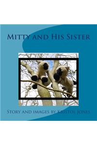 Mitty and His Sister