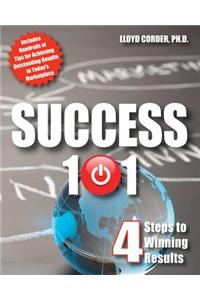 Success 101: Achieving Outstanding Results in Today's Marketplace