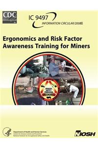 Ergonomics and Risk Factor Awareness Training for Miners