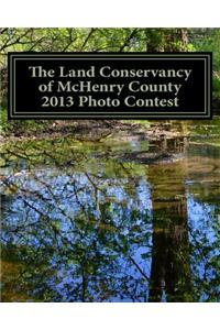 Land Conservancy of McHenry County 2013 Photo Contest