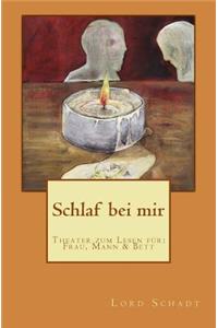 Schlaf bei mir