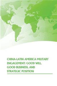 China- Latin American Military Engagement