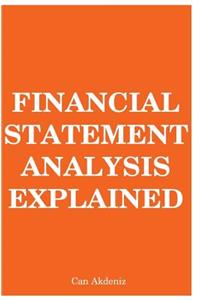 Financial Statement Analysis Explained