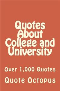 Quotes About College and University