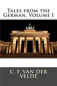 Tales from the German, Volume I