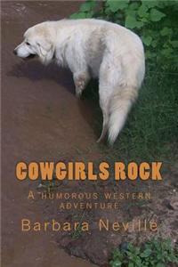 Cowgirls Rock: A Humorous Western Adventure