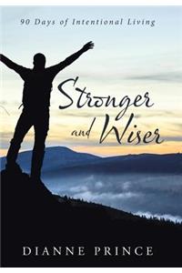 Stronger and Wiser