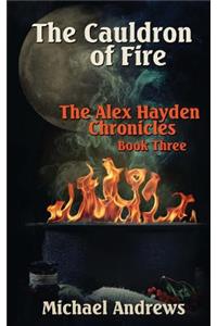 The Cauldron of Fire