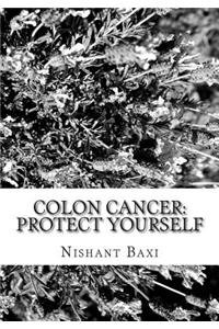 Colon Cancer: Protect Yourself