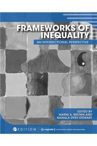 Frameworks of Inequality