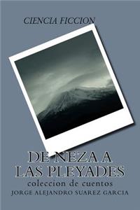 De neza a las pleyades