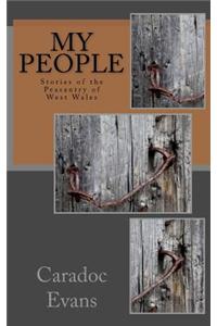 My People: Stories of the Peasantry of West Wales