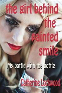 Girl Behind the Painted Smile