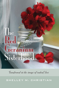 Red Geranium Sisterhood