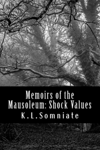 Memoirs of the Mausoleum