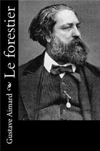 Le forestier