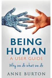 Being Human - A User Guide