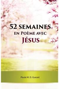 52 Semaines en Poème Avec Jésus