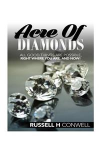 Acre of Diamonds by Russell H Conwell