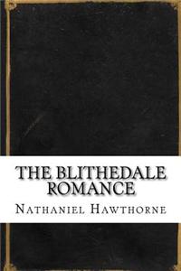 The Blithedale Romance