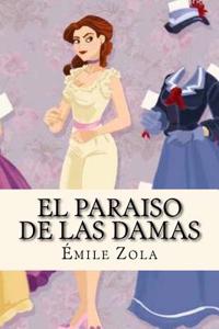 Paraiso de las Damas (Spanish Edition)