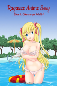 Ragazze Anime Sexy Libro da Colorare per Adulti 1