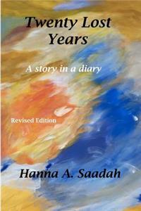 Twenty Lost Years