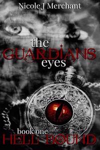 The Guardians Eyes - Hell Bound: Book One in the Guardians Eyes Series