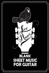Blank Music Sheet for Guitar: Blank Sheet Music (Guitar Tab Notebook)
