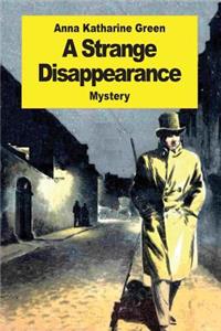 Strange Disappearance