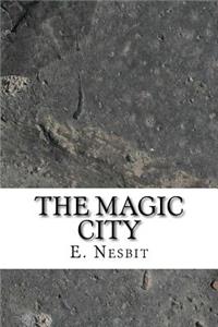 The Magic City
