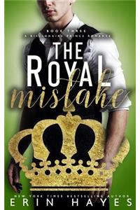 The Royal Mistake