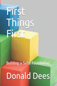 First Things First